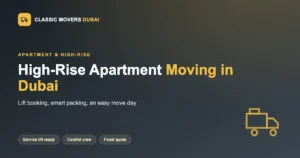 High-rise apartment moving in Dubai with a professional crew