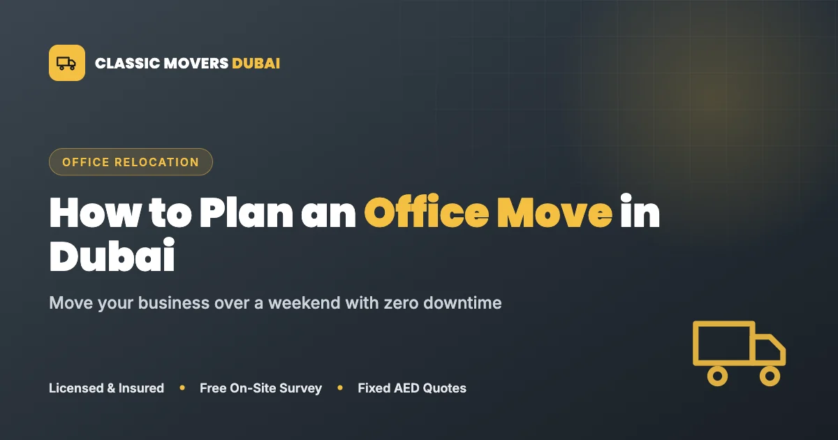 How to plan an office move in Dubai - Classic Movers Dubai