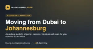 Moving from Dubai to Johannesburg international relocation guide
