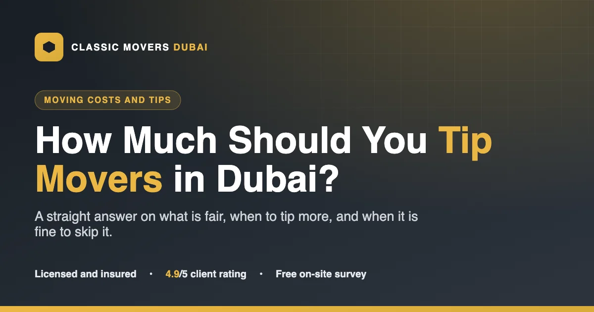 How much to tip movers and packers in Dubai