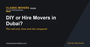 DIY vs professional movers in Dubai cost and risk comparison